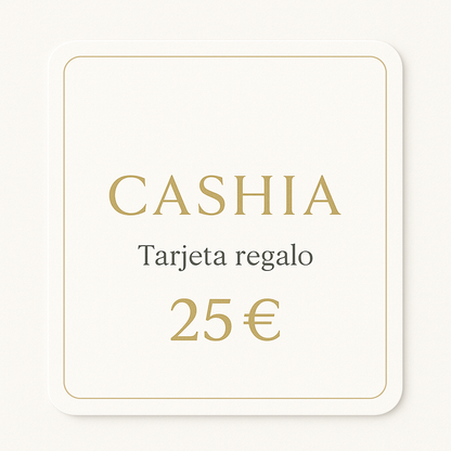 Tarjeta regalo Cashia de 25 euros. El regalo perfecto